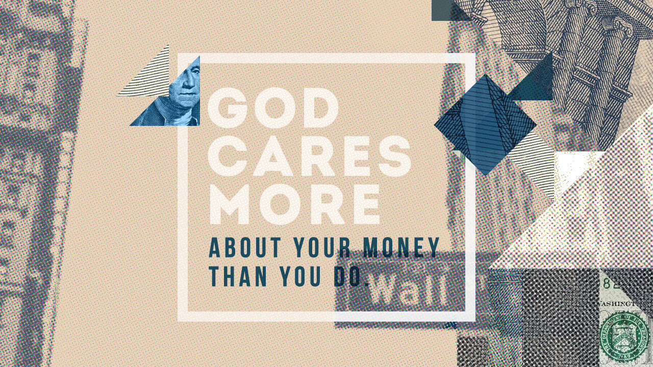 God Cares More About Your Money Than You Do