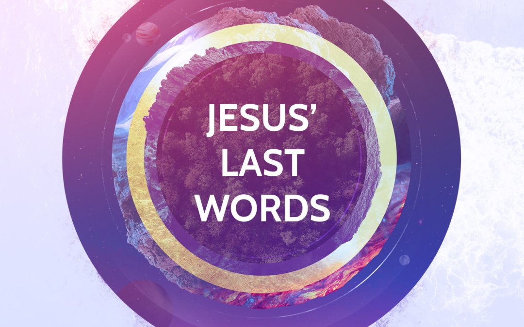 jesus-last-word
