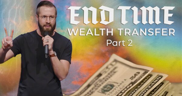 Preparing for End-Time Wealth