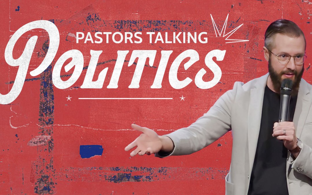 Pastor’s-Talking-Politics-thumb