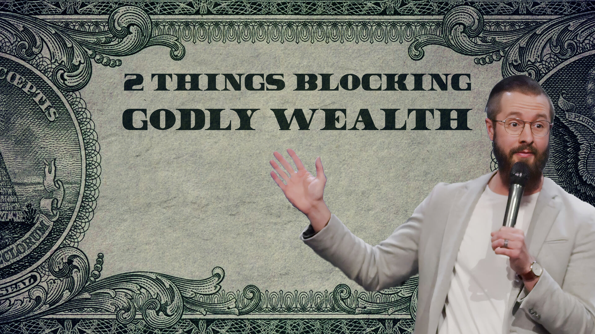 Two Things Blocking Godly Wealth