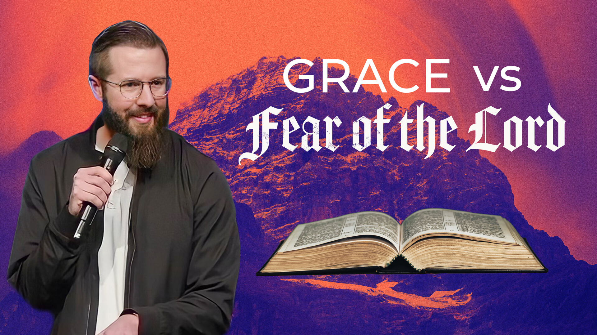 Grace Vs The Fear of The Lord