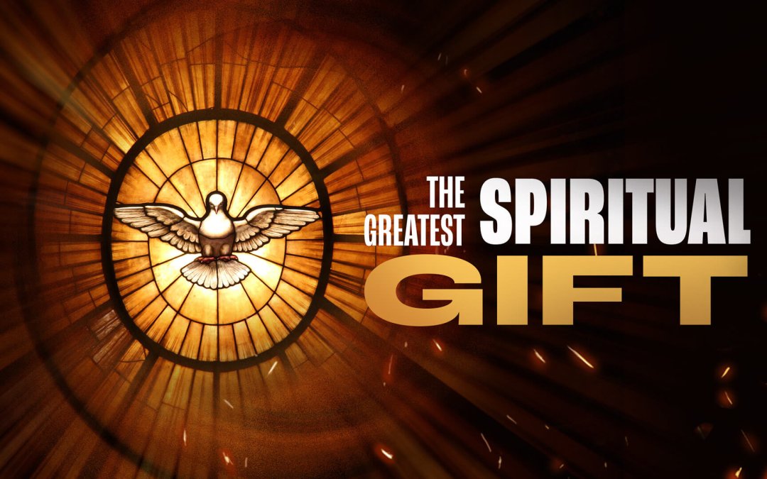 The-Greatest-Spiritual-Gift-thumb-jpg