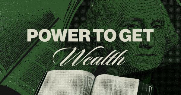 Godly Power To Get Wealth