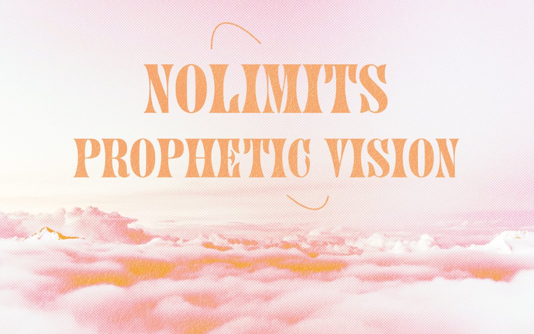 NoLimits-Prophetic-Vision-thumb
