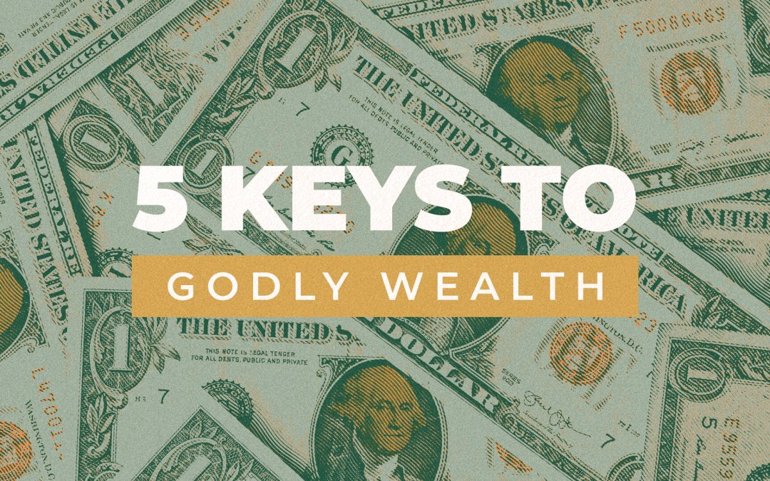 5 keys to godly wealth-thumb