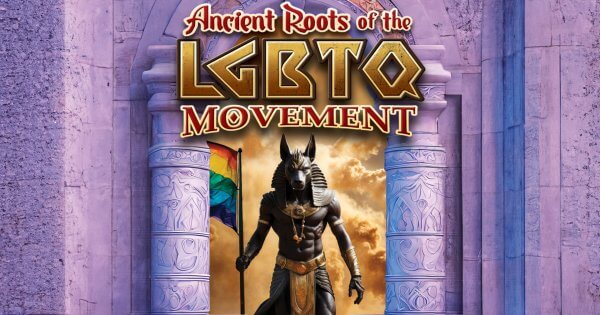 Ancient Roots of the LGBTQ Movement