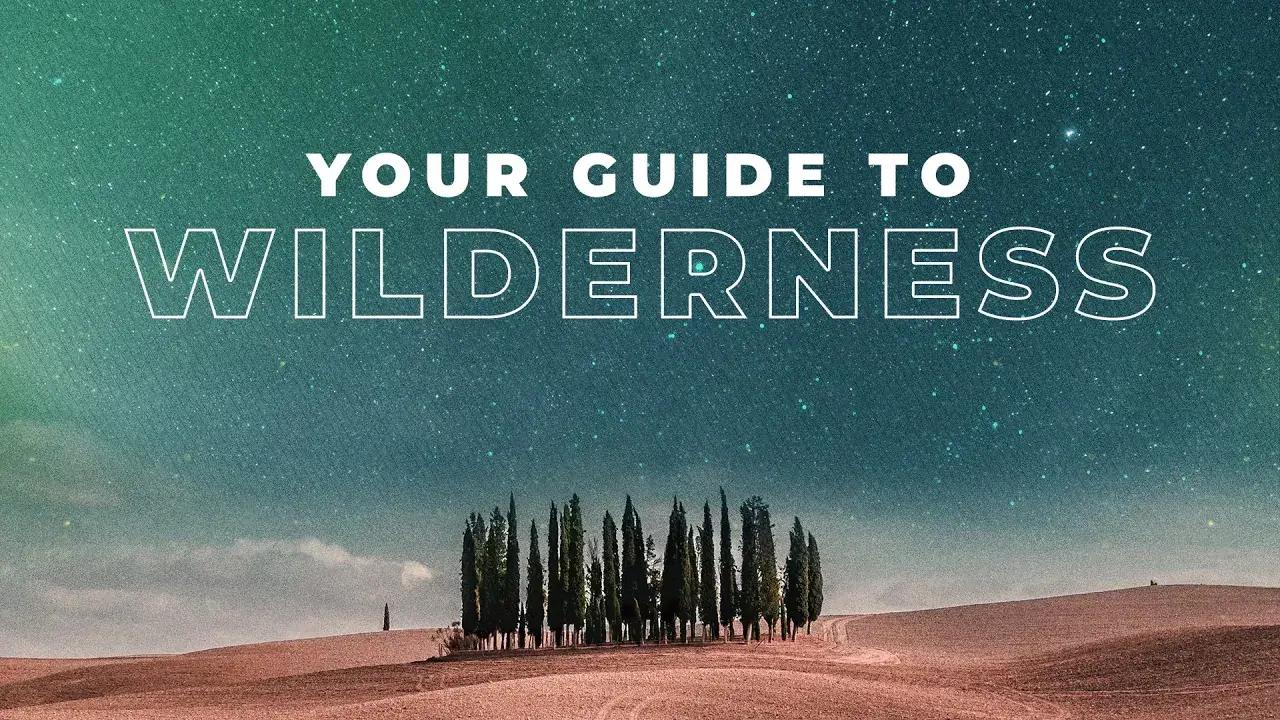 Your Guide to Wilderness