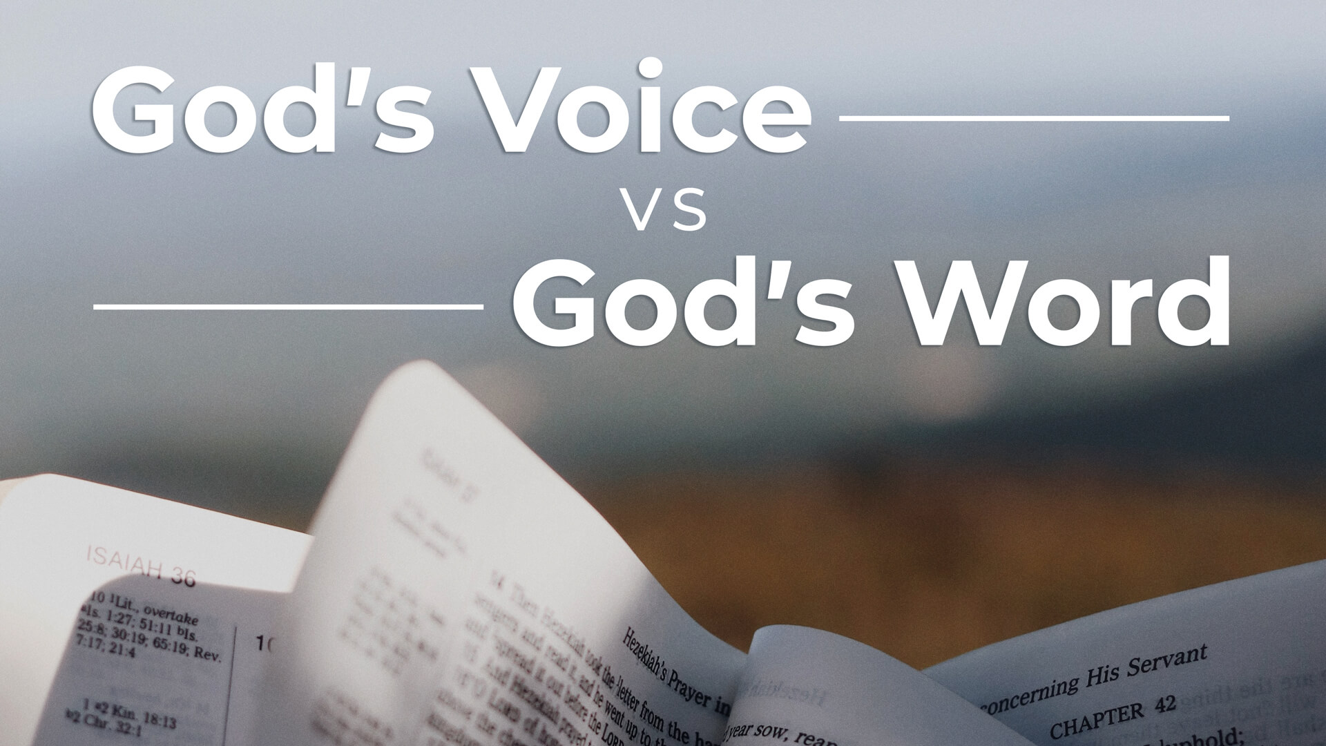 God's voice vs God's word