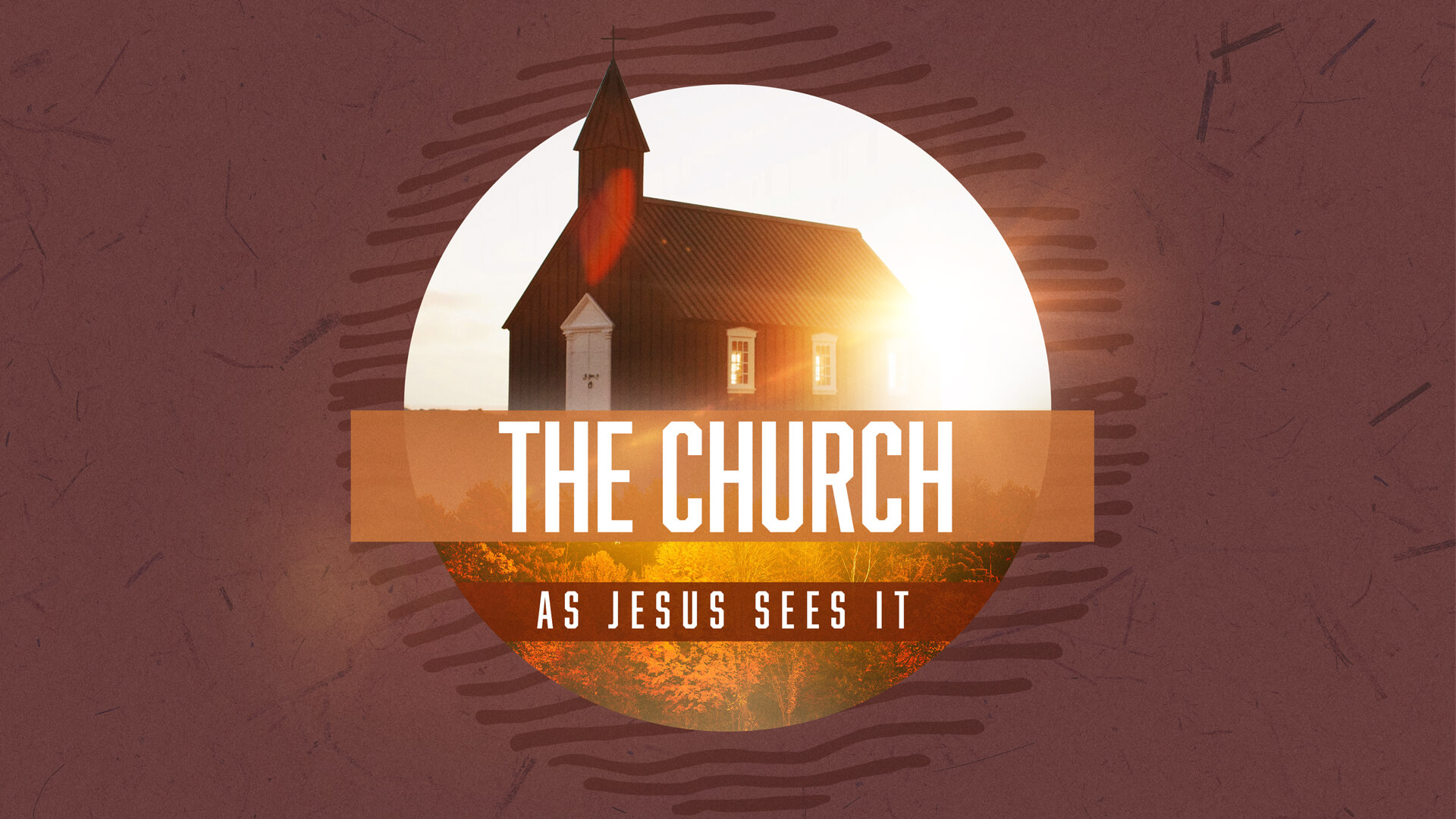 The church as jesus sees it