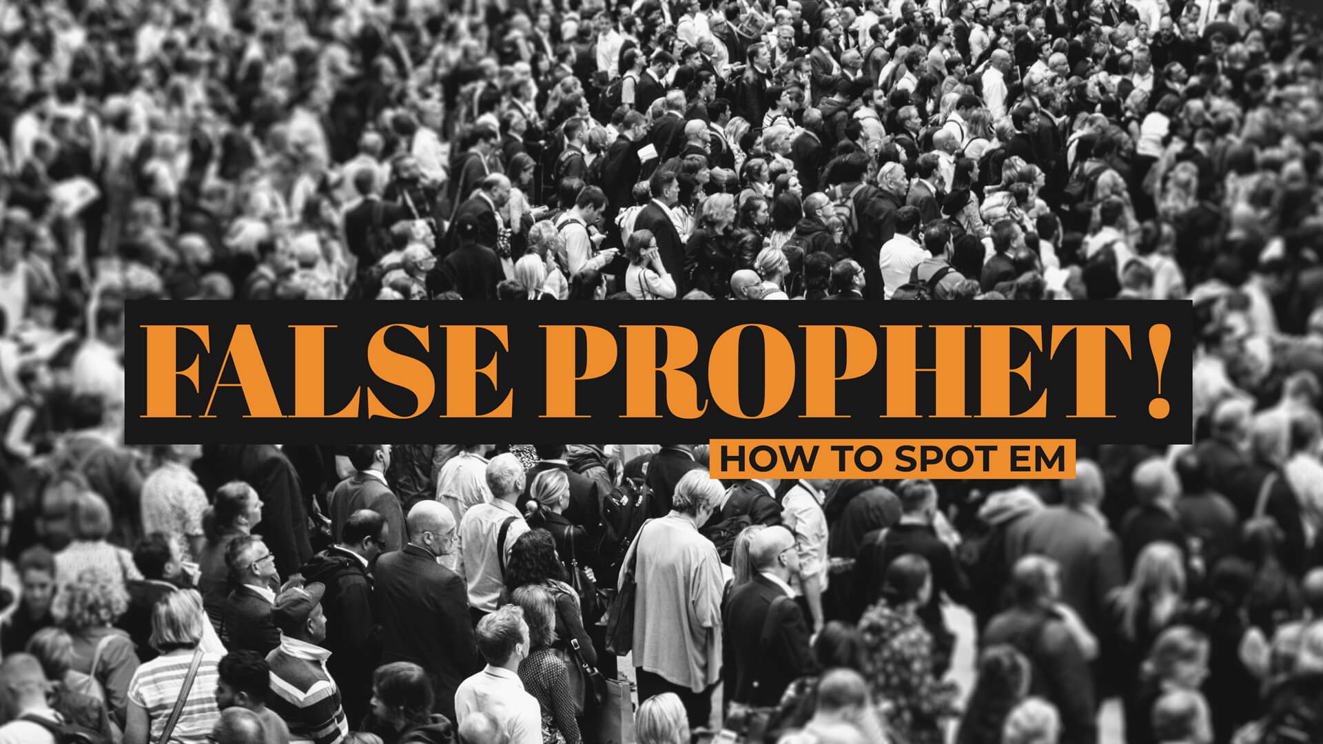 False prophet! How to spot ’em