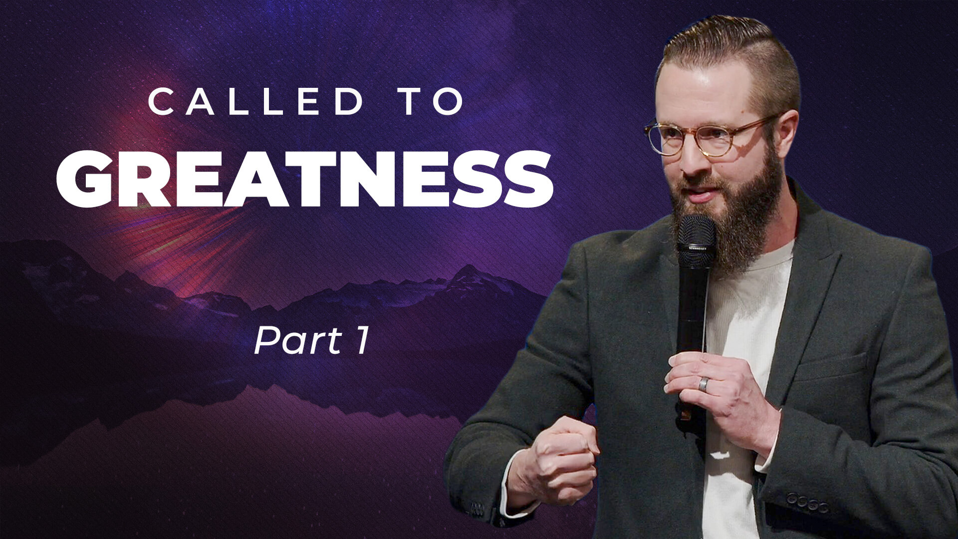 Called to greatness