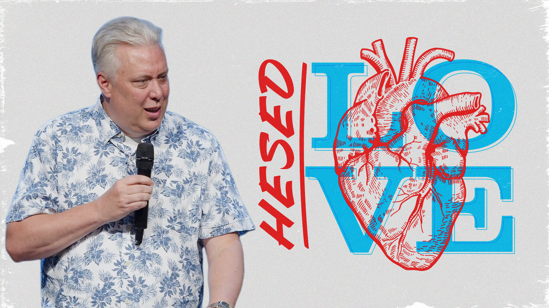 Hesed Love Expanded